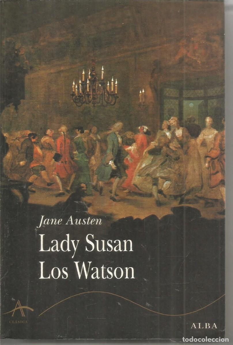 Livros em segunda m&atilde;o: JANE AUSTEN. LADY SUSAN/ LOS WATSON. ALBA