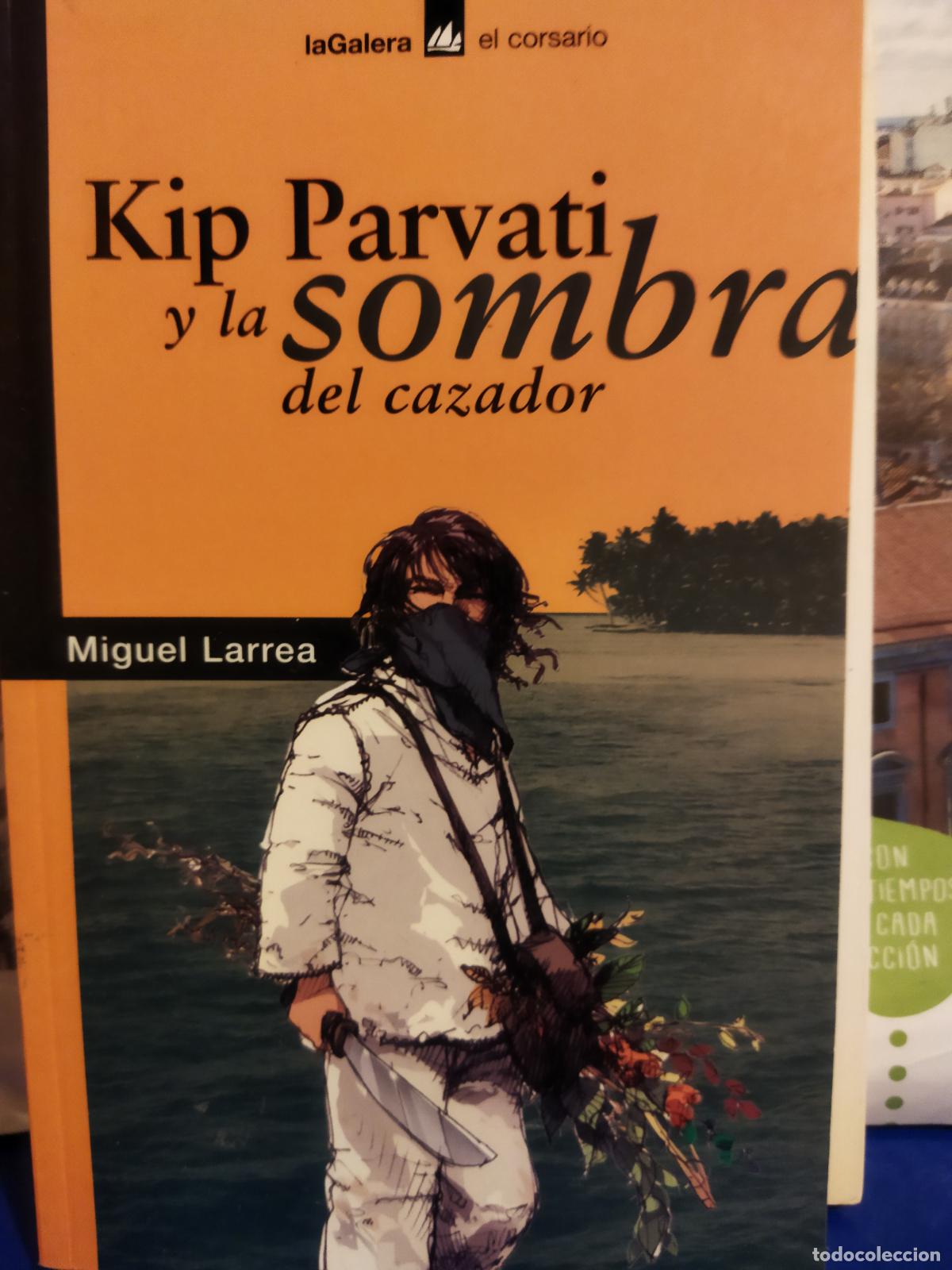 Libros de segunda mano: Kip Parvati y la sombra del cazador