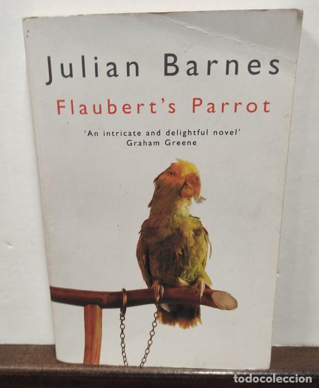 Livres d'occasion: FLAUBERT'S PARROT - JULIAN BARNES - Picador - 1995 - Firma del autor - SIGNED - Aut&oacute;grafo