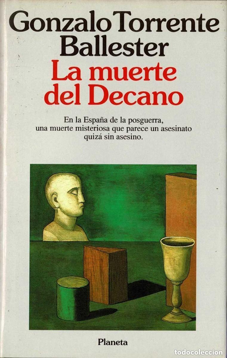 Libros de segunda mano: Gonzalo Torrente Ballester - La muerte del Decano Ed. Planeta. 1&ordf; edici&oacute;n 1992