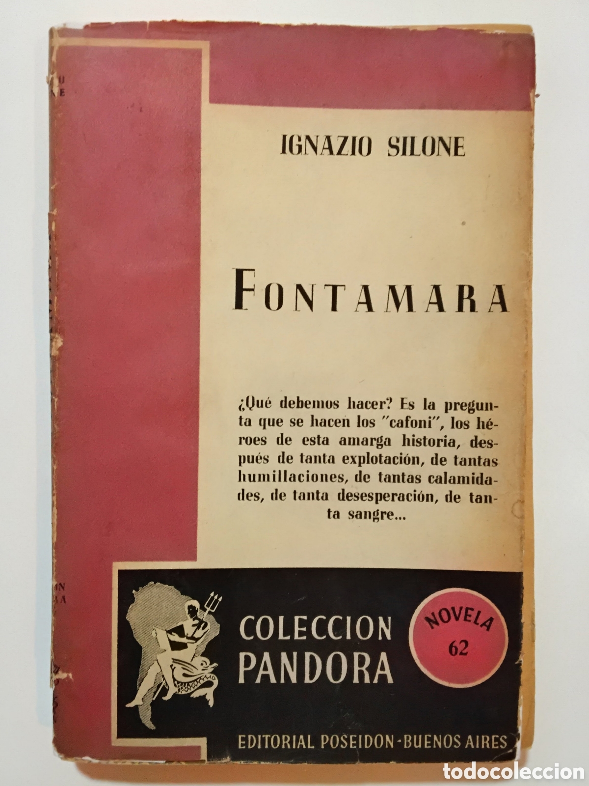 Libros de segunda mano: Ignazio Silone &ndash; Fontamara &ndash; Primera Edici&oacute;n en espa&ntilde;ol &ndash; Editorial Poseid&oacute;n &ndash; Buenos Aires, 1946