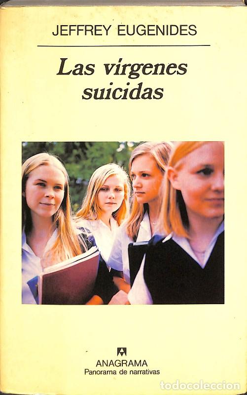 Libros de segunda mano: Las V&iacute;rgenes Suicidas - Jeffrey Eugenides - Editorial Anagrama - Panorama de Narrativas, Vol: 312