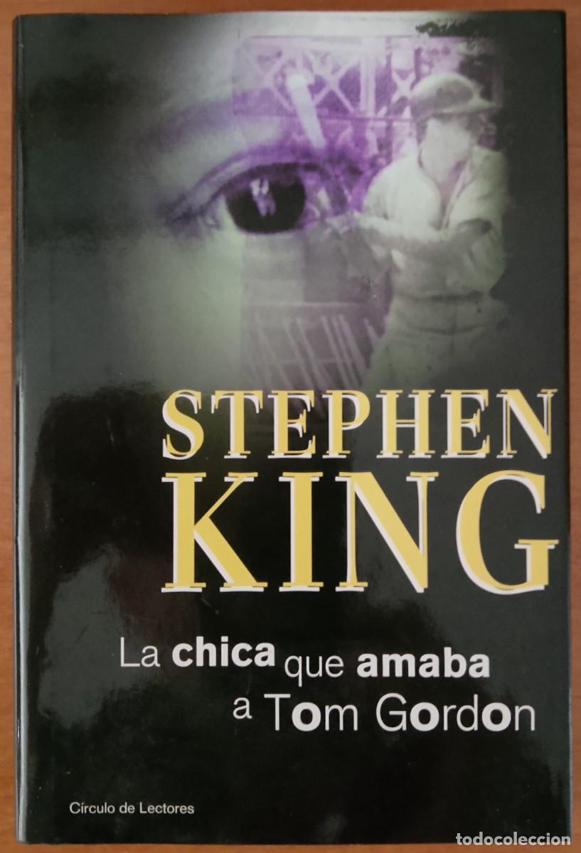 Gebrauchte B&uuml;cher: Stephen King. La chica que amaba a Tom Gordon.