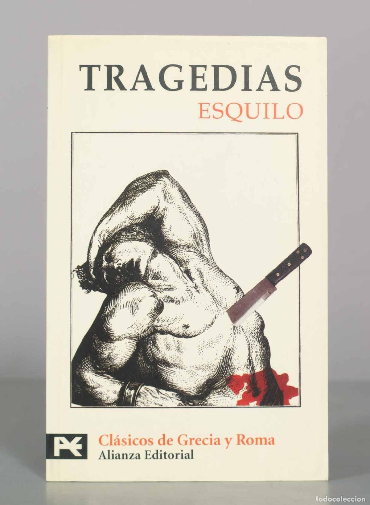 Second hand books: Tragedias - Esquilo - Alianza Editorial