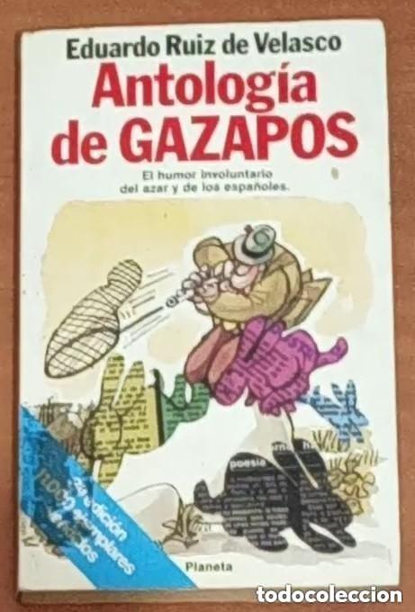 Libros de segunda mano: Antologia de gazapos - EL HUMOR INVOLUNTARIO DEL AZAR Y DE LOS ESPA&Ntilde;OLES