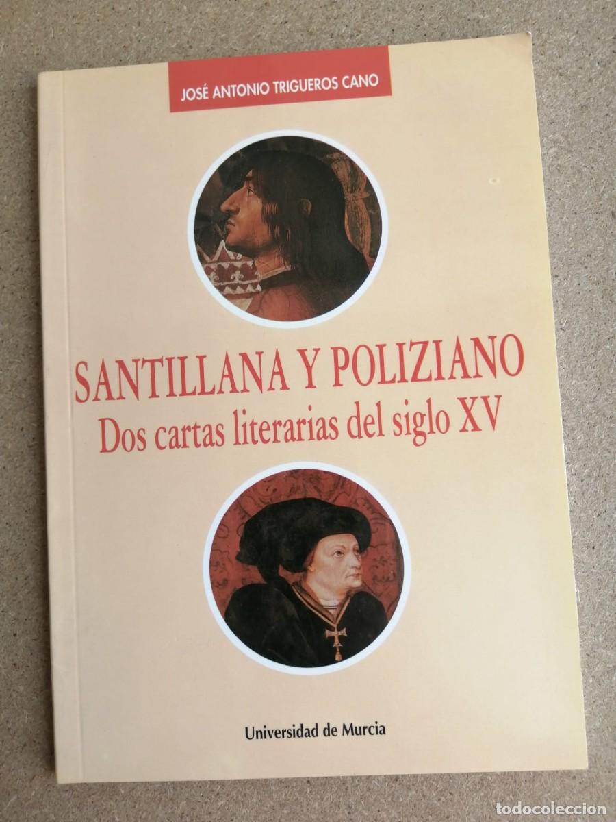 Libros de segunda mano: SANTILLANA Y POLIZIANO, DOS CARTAS LITERARIAS DEL SIGLO XII
