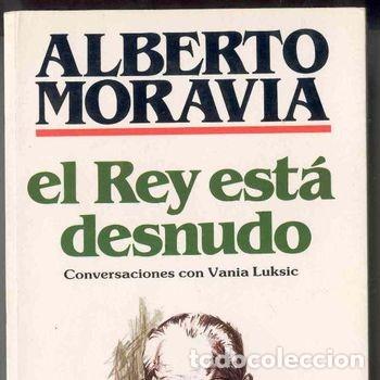 Livres d'occasion: Libro El Rey Esta Desnudo Alberto Moravia Plaza Janes 1982 Vania Luksic PEIFER
