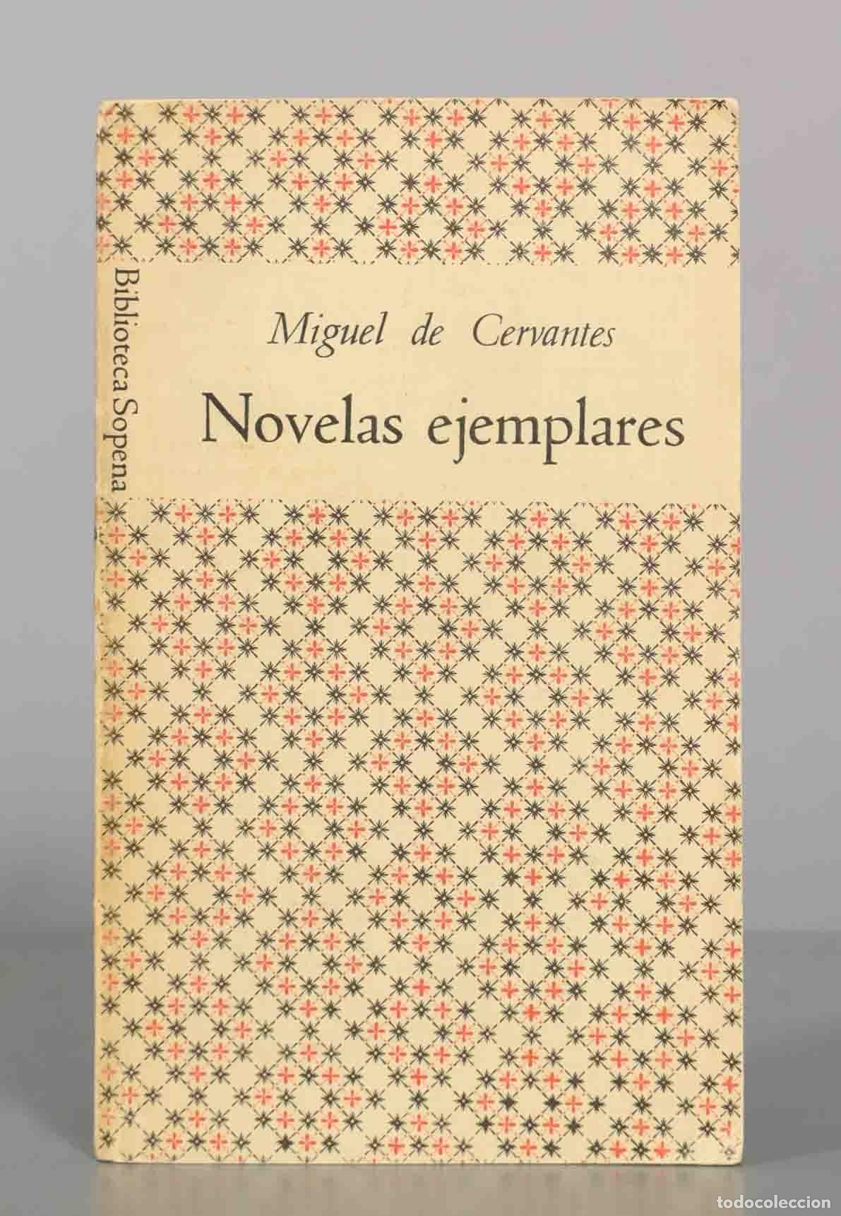 Libros de segunda mano: Novelas ejemplares - Miguel de Cervantes - Editorial Ram&oacute;n Sopena