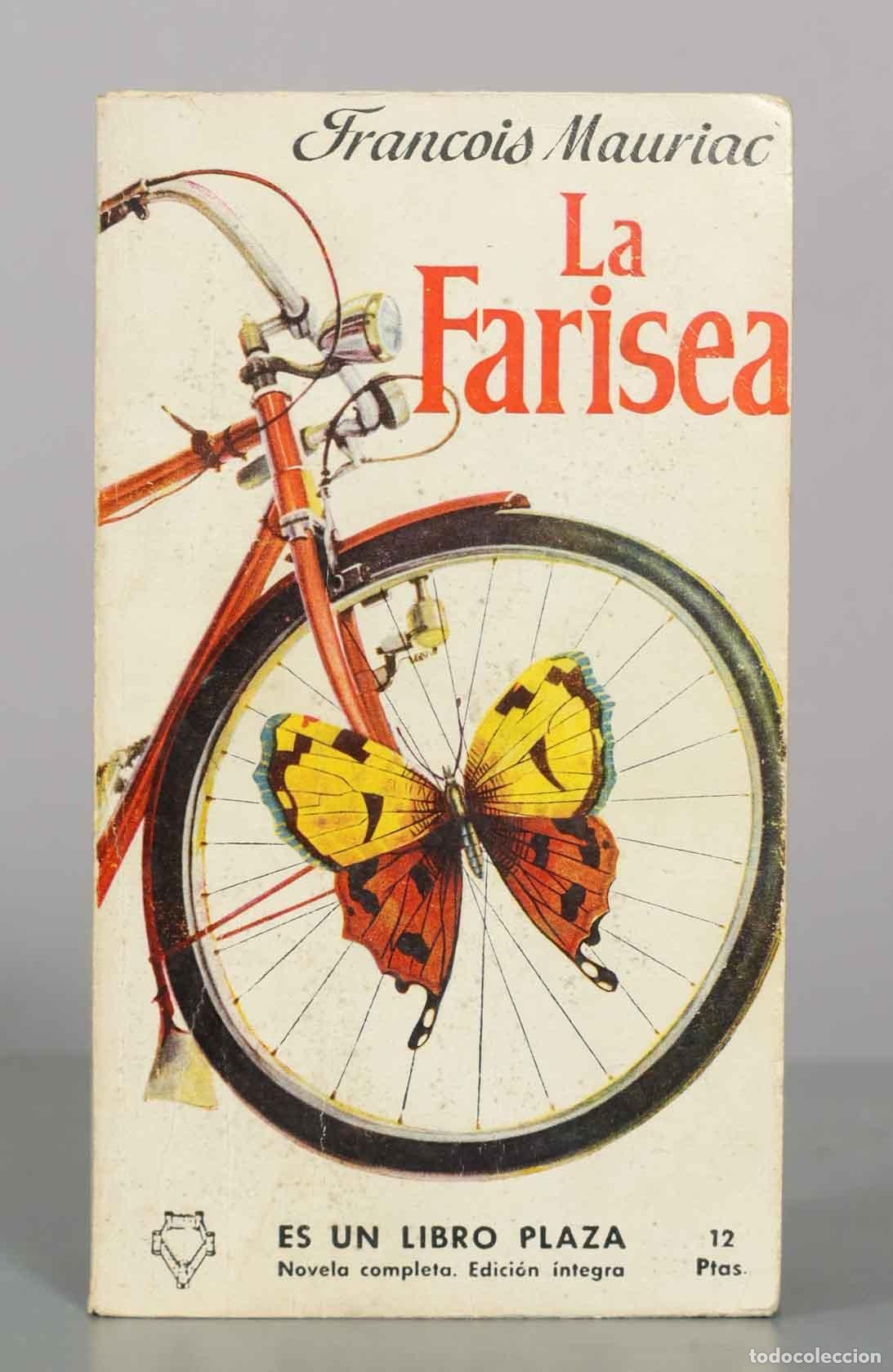 Libros de segunda mano: La Farisea - Francois Mauriac - Ediciones G.P.