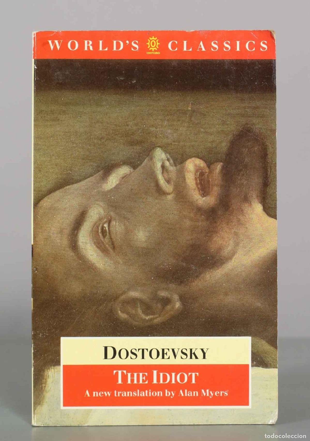 Libros de segunda mano: The Idiot - Fyodor Dostoevsky - Alan Myers - Oxford University Press