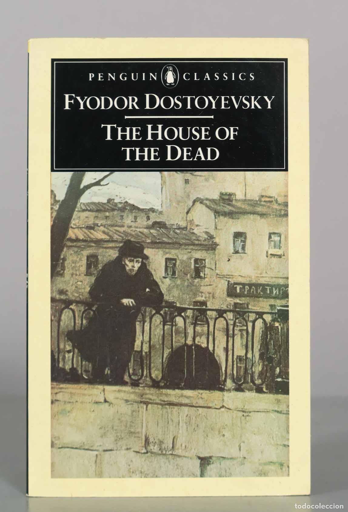 Gebrauchte B&uuml;cher: The House of the Dead - Fyodor Dostoyevsky - Penguin Classics