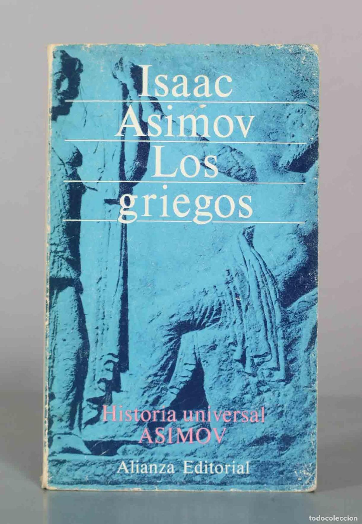 Gebrauchte B&uuml;cher: Los griegos - Isaac Asimov - Alianza Editorial