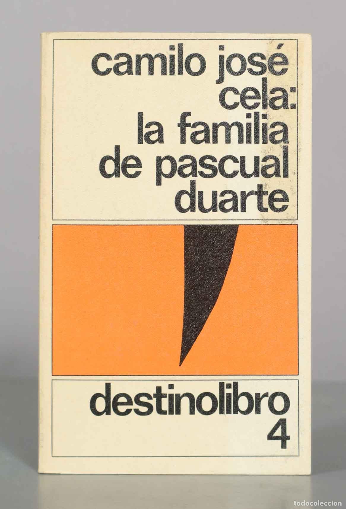 Gebrauchte B&uuml;cher: La familia de Pascual Duarte - Camilo Jos&eacute; Cela - Ediciones Destino