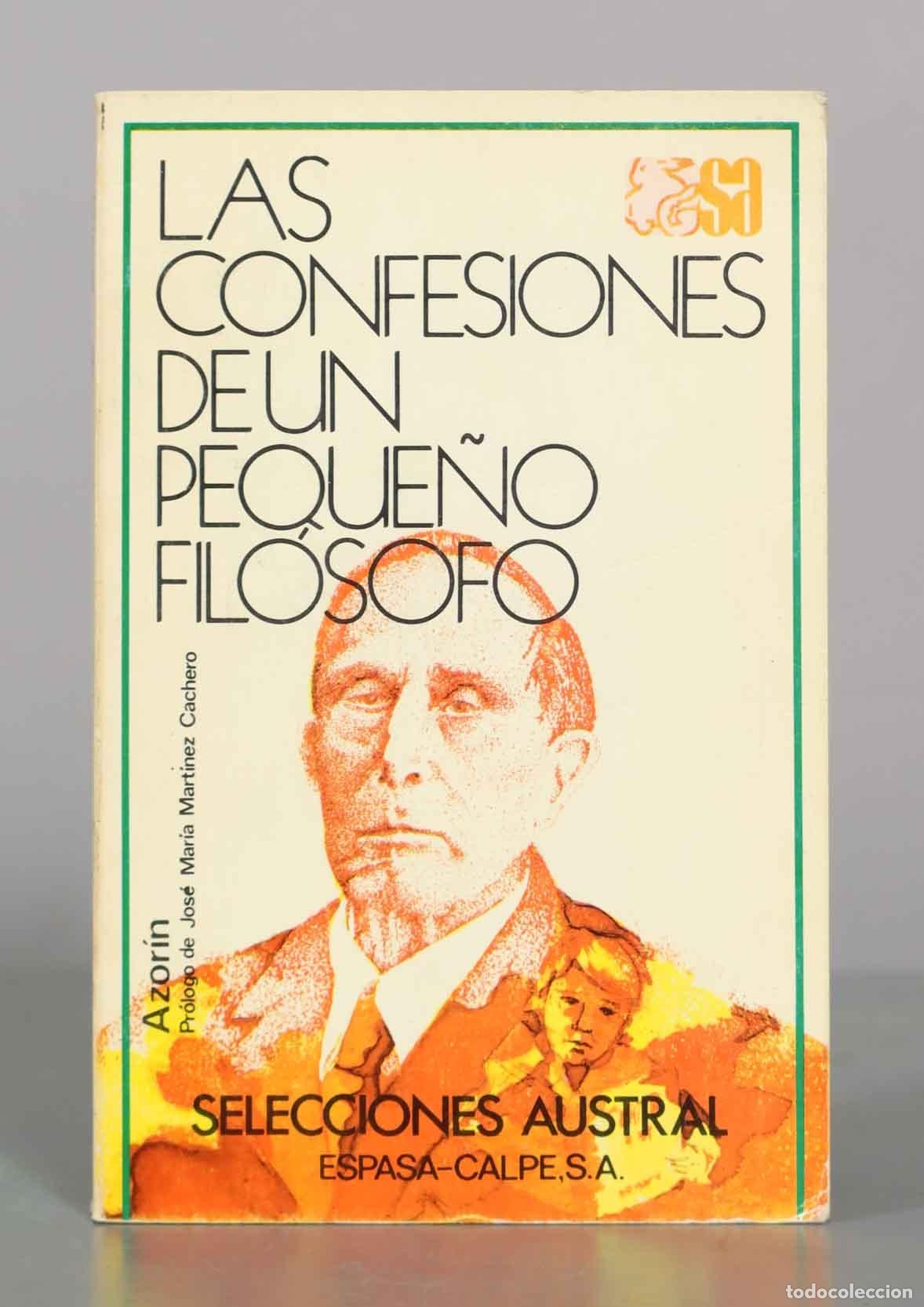 Gebrauchte B&uuml;cher: Las confesiones de un peque&ntilde;o fil&oacute;sofo - Azor&iacute;n - Espasa-Calpe