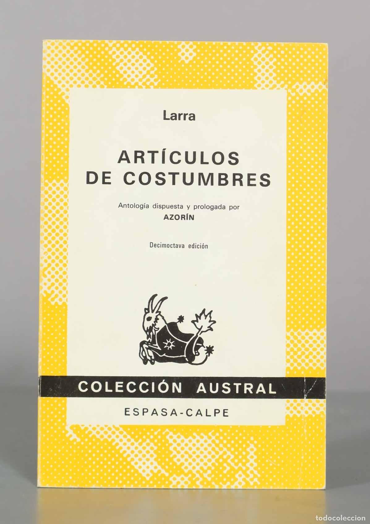 Libri di seconda mano: Larra ART&Iacute;CULOS DE COSTUMBRES Colecci&oacute;n Austral - Espasa Calpe