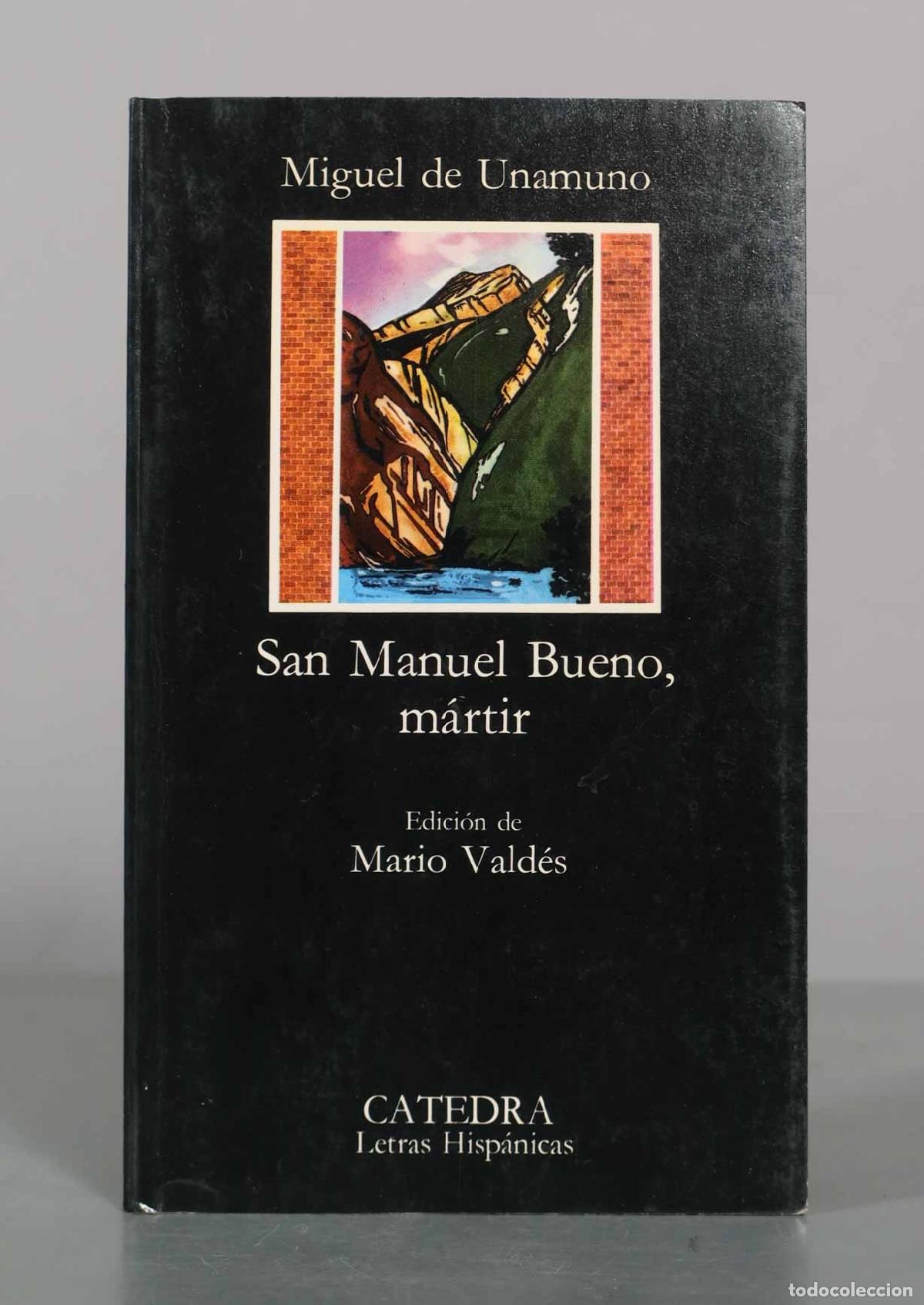 Libri di seconda mano: San Manuel Bueno, m&aacute;rtir - Miguel de Unamuno - Ediciones C&aacute;tedra