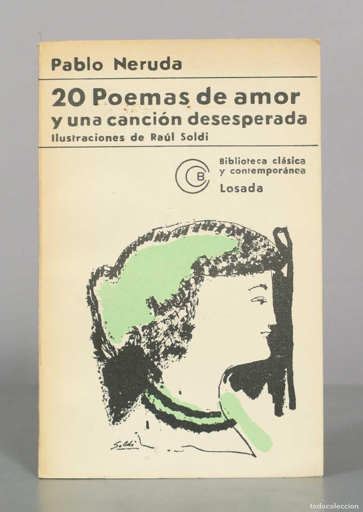 Second hand books: Veinte poemas de amor y una canci&oacute;n desesperada - Pablo Neruda - Editorial Losada