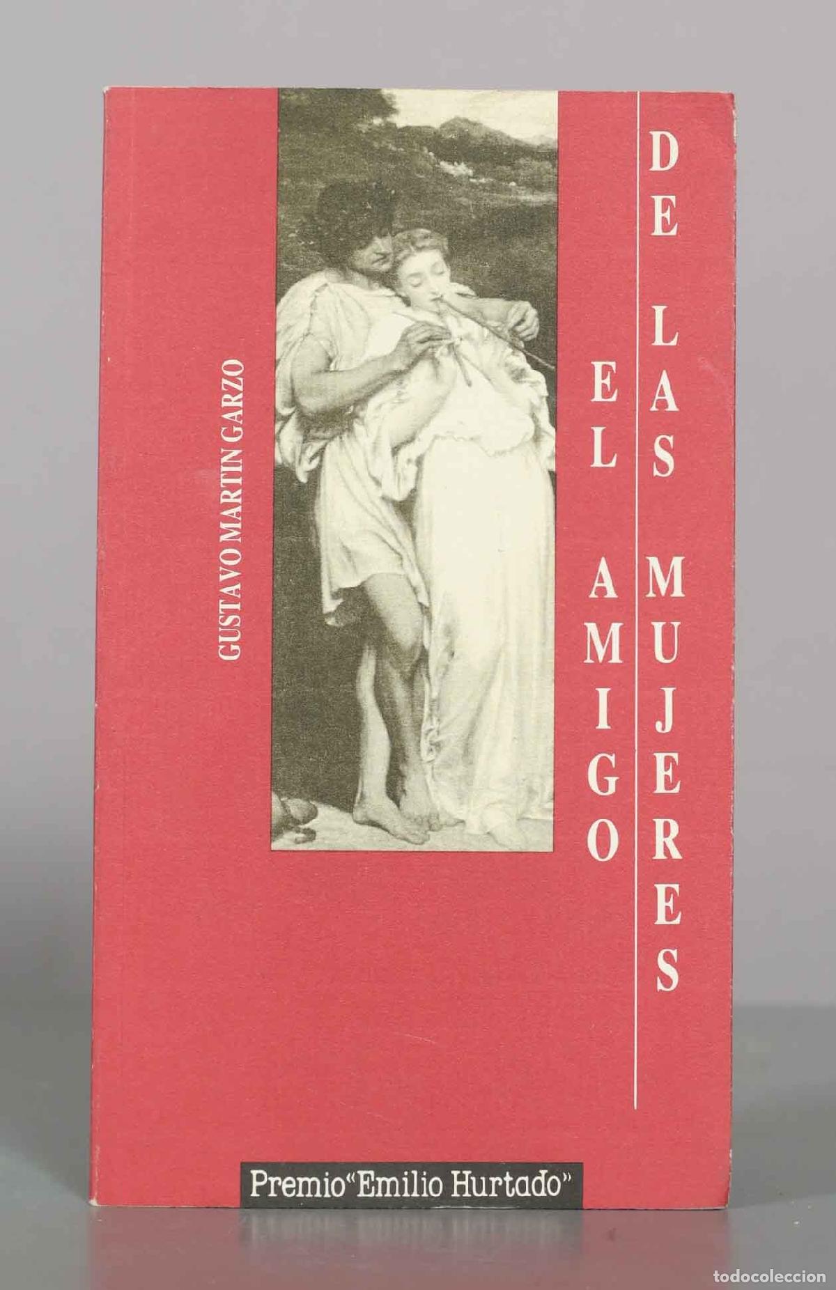 Libros de segunda mano: El amigo de las mujeres - Gustavo Mart&iacute;n Garzo - Caja Espa&ntilde;a