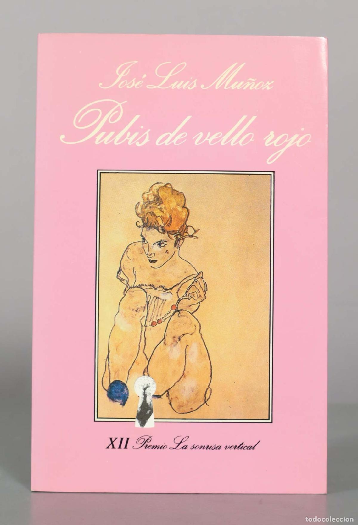 Libros de segunda mano: Pubis de vello rojo - Jos&eacute; Luis Mu&ntilde;oz - Tusquets