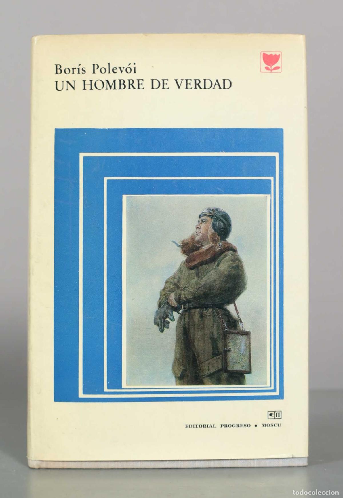 Libros de segunda mano: Bor&iacute;s Polev&oacute;i UN HOMBRE DE VERDAD