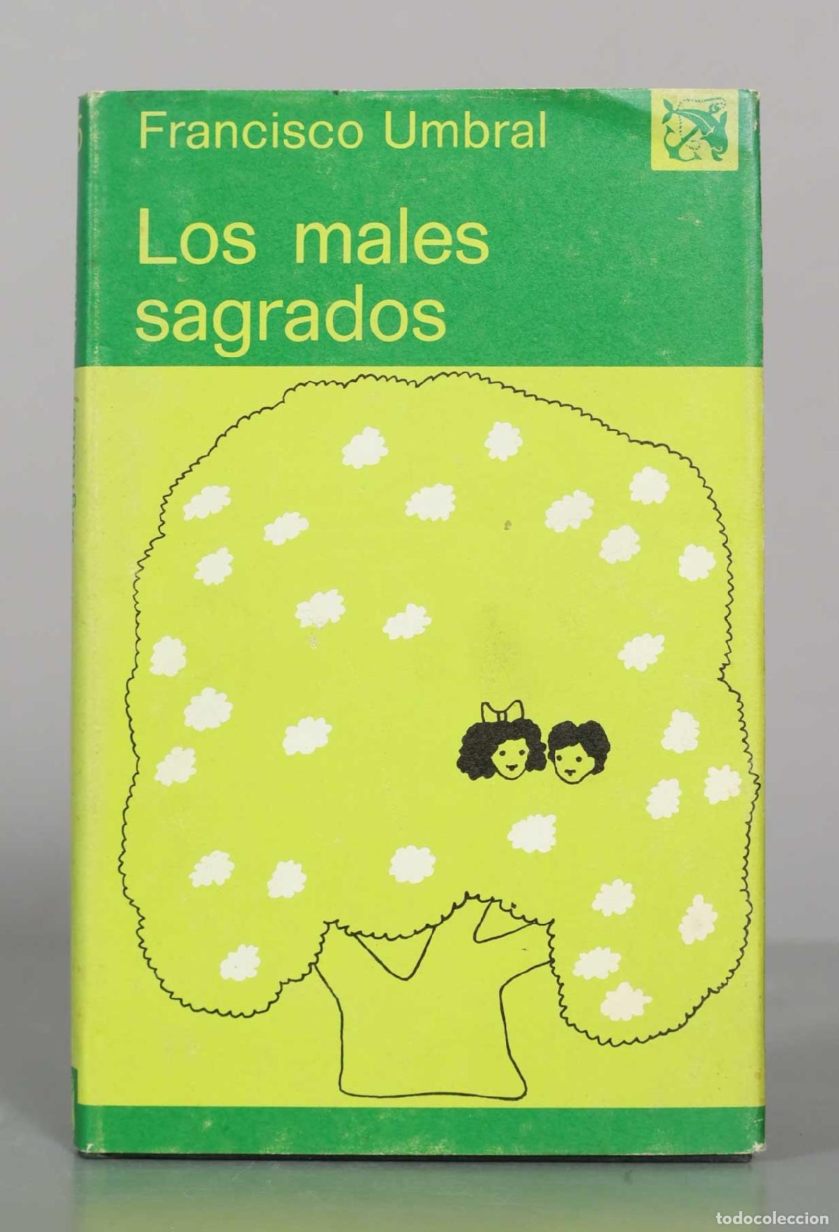 Libros de segunda mano: Los males sagrados - Francisco Umbral - Editorial Destino