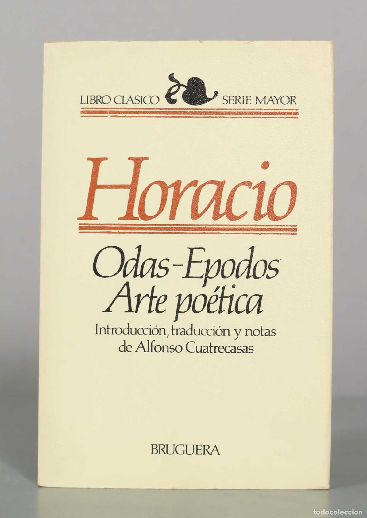 Livres d'occasion: Odas, Epodos y Arte Po&eacute;tica - Horacio - Editorial Bruguera
