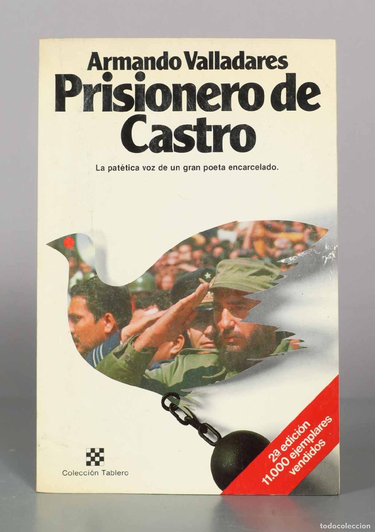 Libri di seconda mano: Prisionero de Castro - Armando Valladares - Editorial Planeta