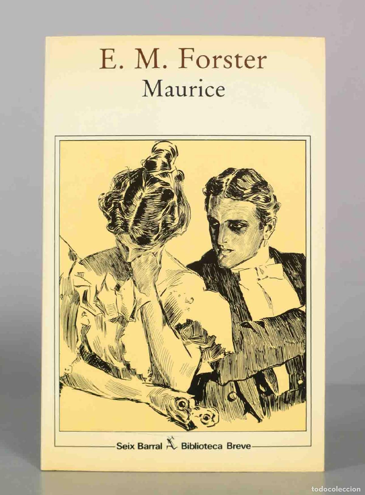 Libros de segunda mano: Maurice - E. M. Forster - Seix Barral