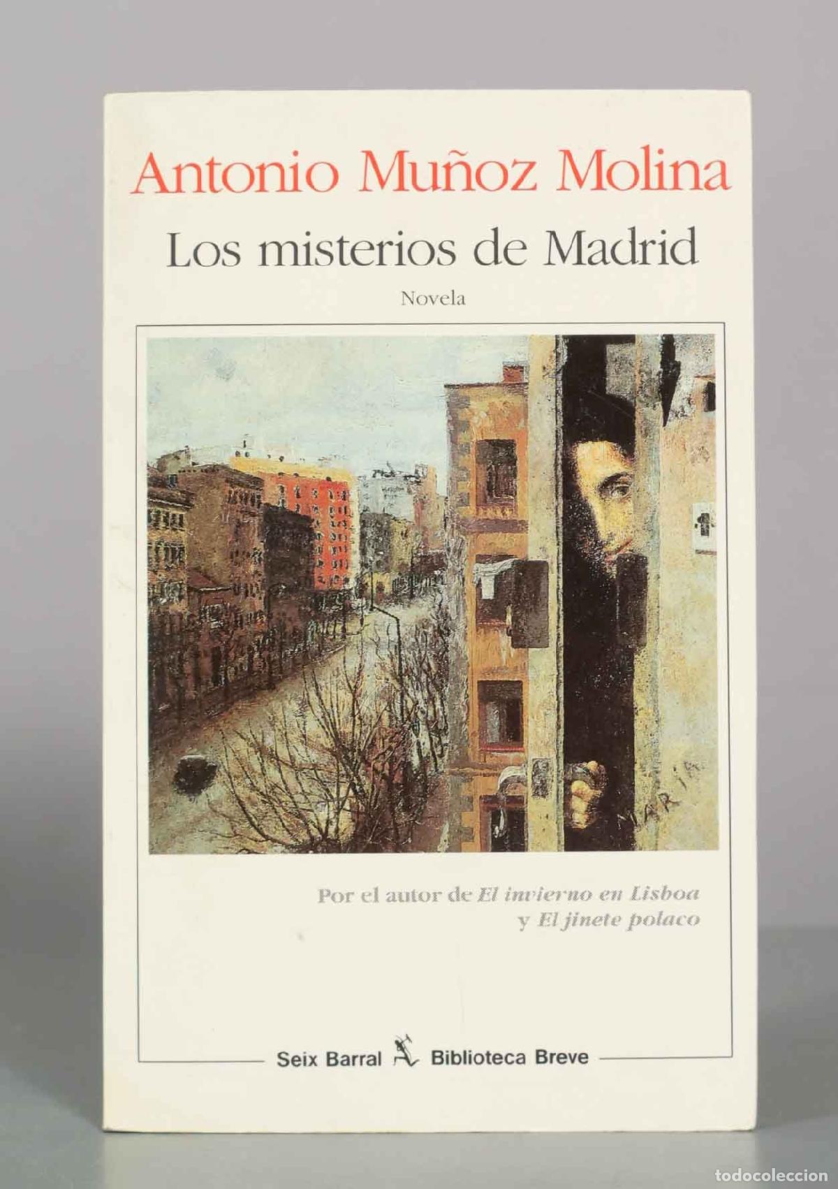 Libros de segunda mano: Los misterios de Madrid - Antonio Mu&ntilde;oz Molina - Seix Barral