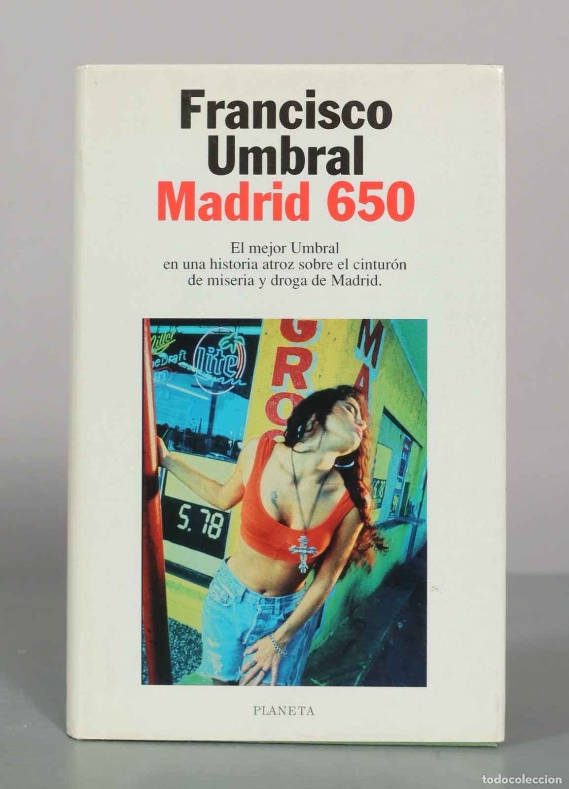 Libros de segunda mano: Madrid 650 - Francisco Umbral - Editorial Planeta