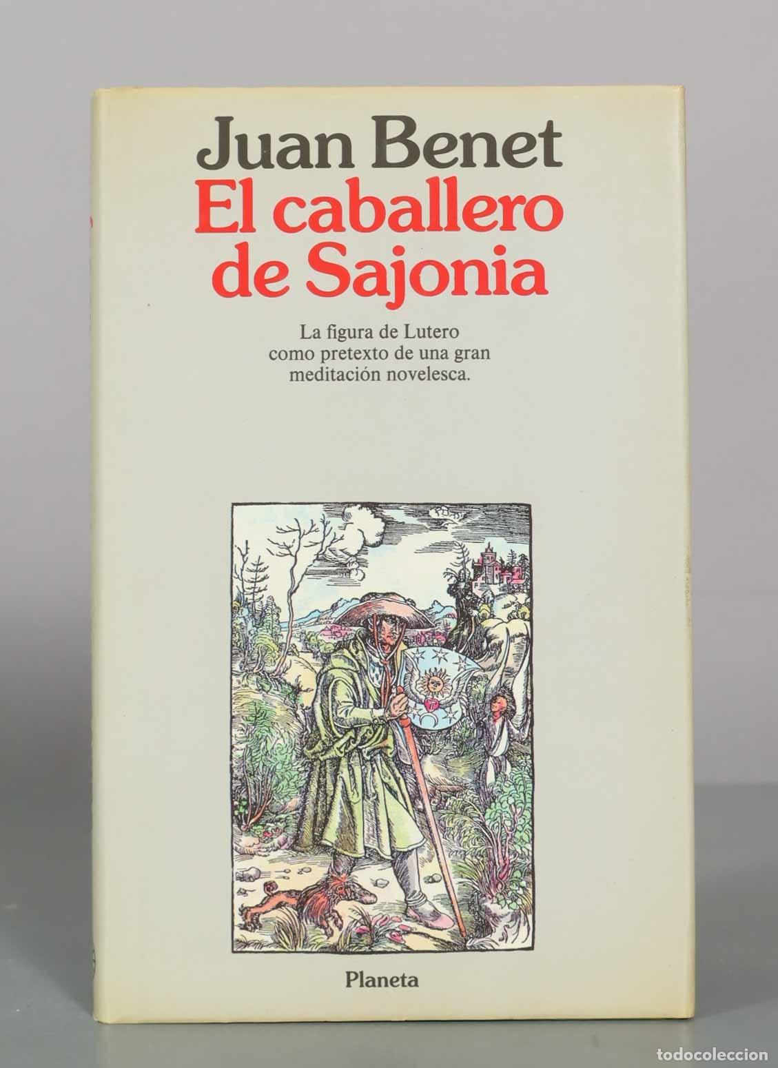 Libros de segunda mano: El caballero de Sajonia - Juan Benet - Editorial Planeta