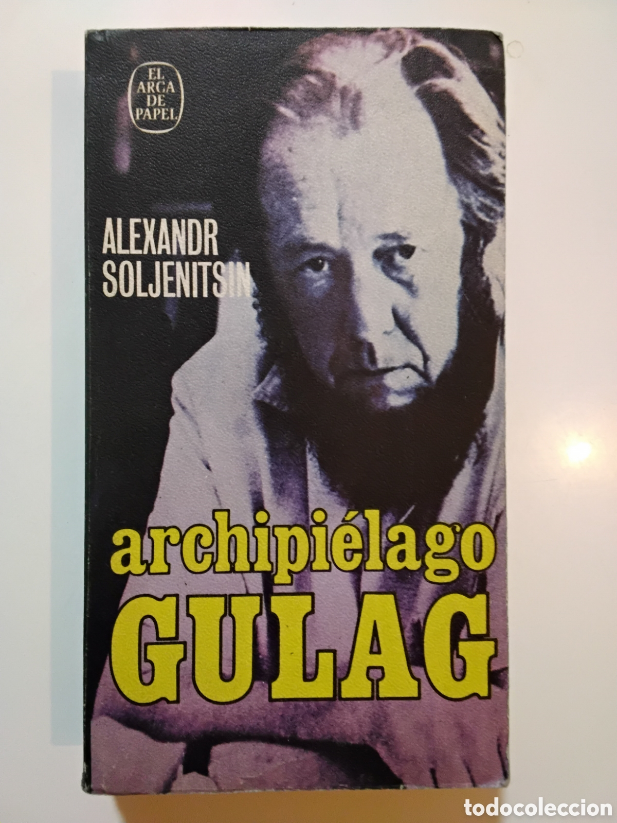 Libros de segunda mano: Alexandr Soljenitsin &ndash; Archipi&eacute;lago Gulag 1918-1956 &ndash; Plaza & Jan&eacute;s &ndash; 1974