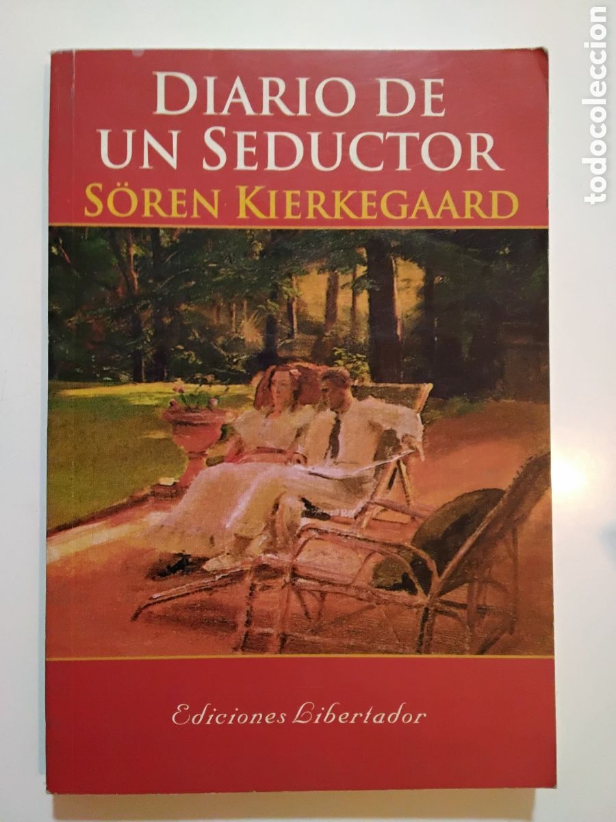 Libros de segunda mano: S&oslash;ren Kierkegaard &ndash; El diario de un seductor &ndash; Ediciones Libertador &ndash; 2004