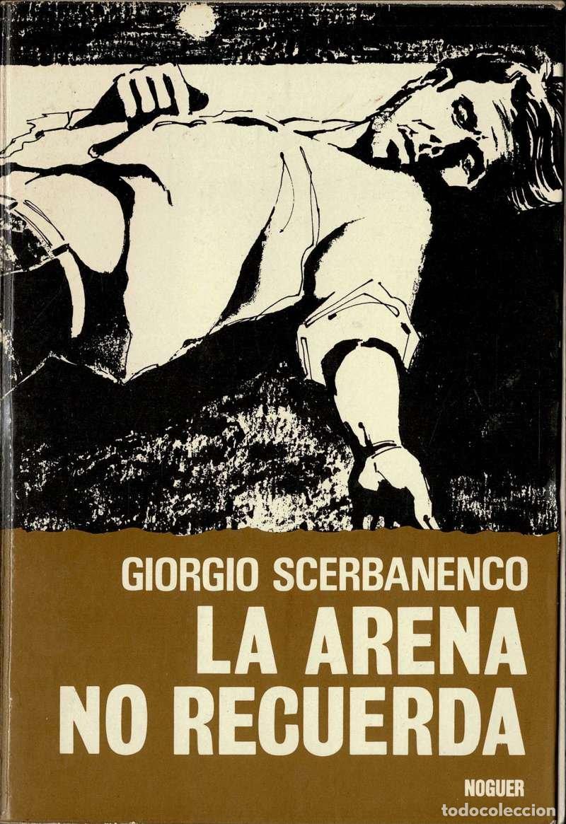Gebrauchte B&uuml;cher: La arena no recuerda - Giorgio Scerbanenco