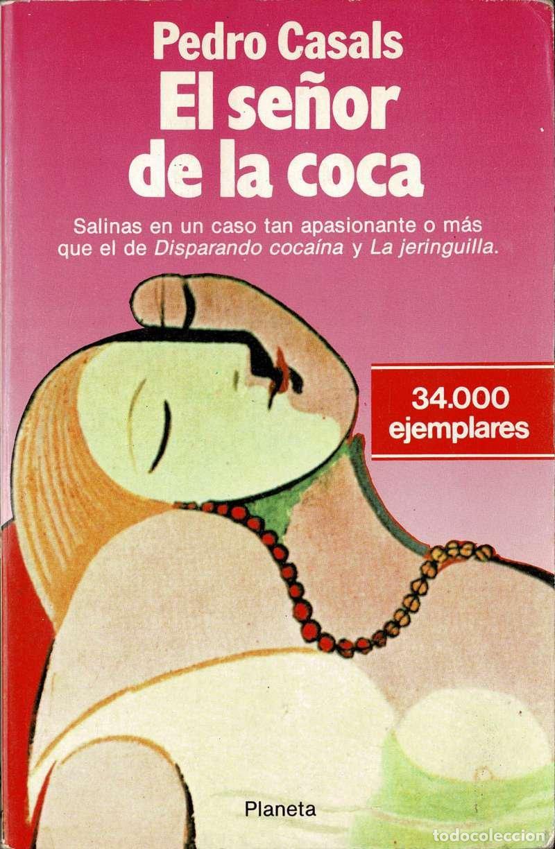 Livres d'occasion: El se&ntilde;or de la coca - Pedro Casals Aldama