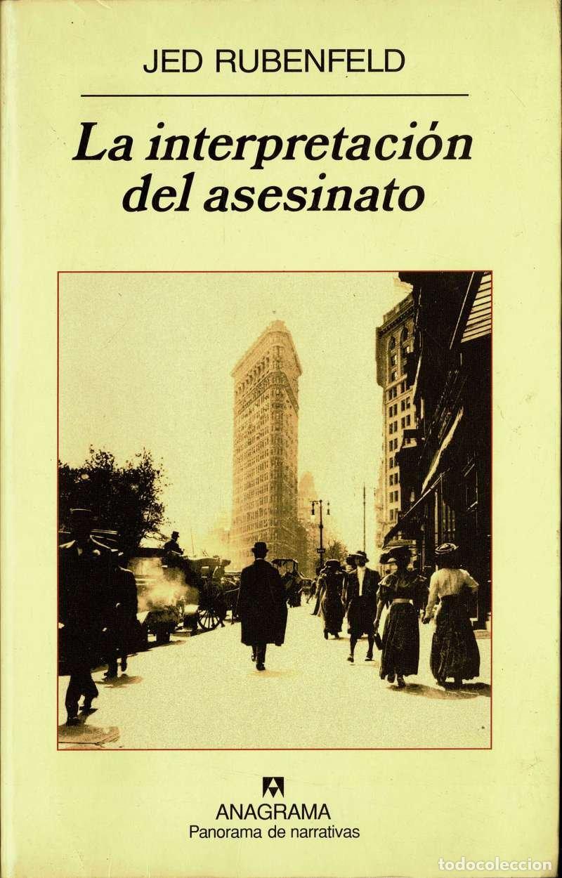 Livros em segunda m&atilde;o: La interpretaci&oacute;n del asesinato - Jed Rubenfeld