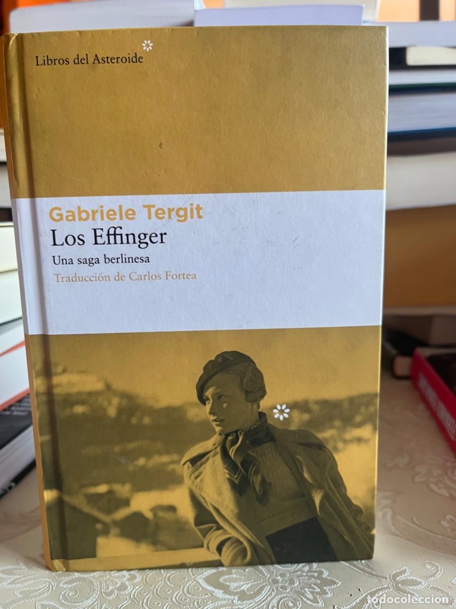 Second hand books: Tergit, Gabriele.-Los Effinger. Una saga berlinesa