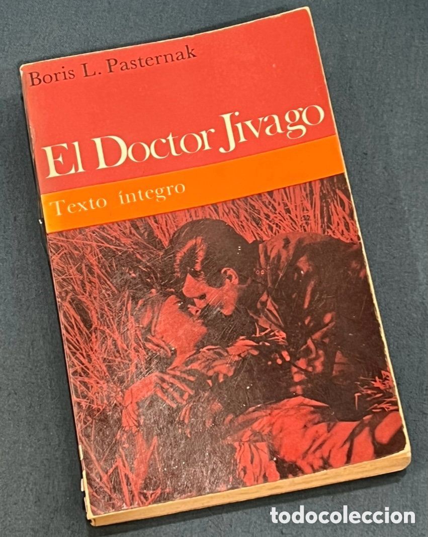 Libros de segunda mano: Libro. Boris L. Pasternak. &ldquo;El Doctor Jivago&rdquo;. Ed. Noguer. 1967.