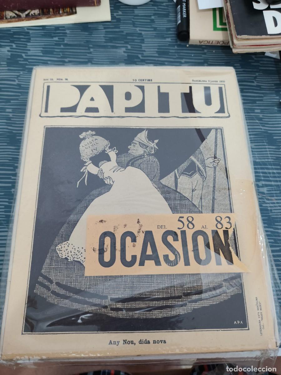 Libros de segunda mano: PAPITU,A&Ntilde;O III, N&Uacute;MERO 58, BARCELONA 5 JANER 1910, PRECINTADO,VER FOTOS