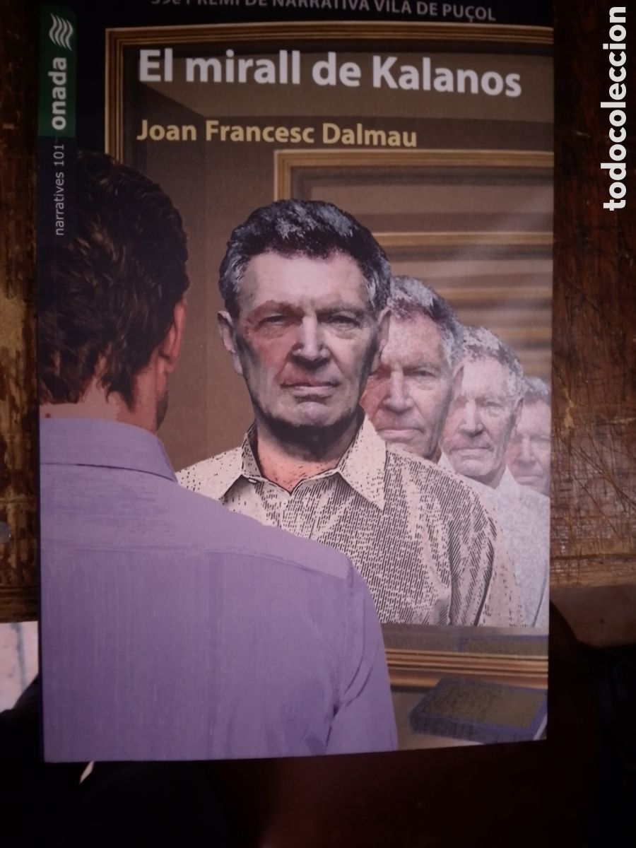 Libros de segunda mano: EL MIRALL DE KALANOS. DALMAU, JOAN FRANCESC. ONADA. BENICARLO. 2024.
