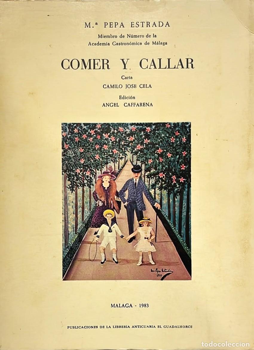 Gebrauchte B&uuml;cher: Comer y callar de M&ordf; Pepa Estarda