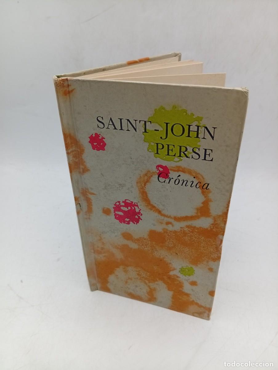 Libros de segunda mano: CRONICA. SAINT-JOHN PERSE. C&ordf;. GENERAL FABRIL EDITORA. 1961. PAGS : 56.