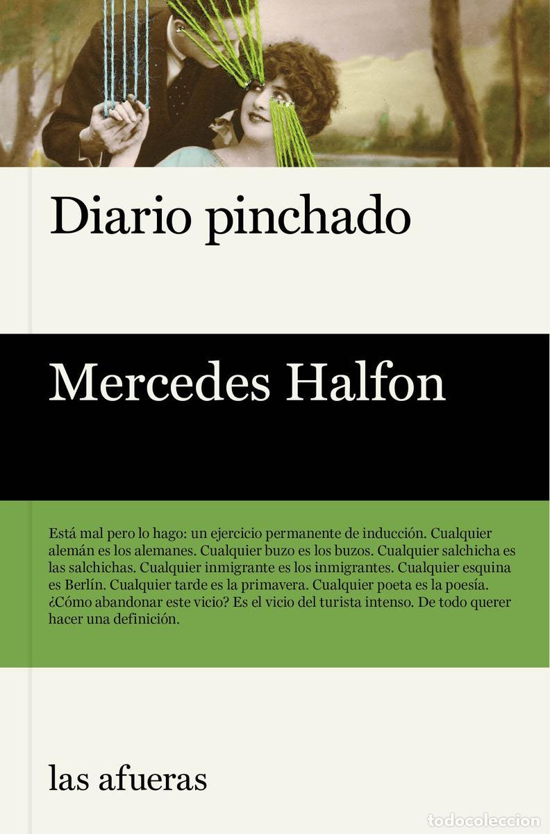 Second hand books: Diario pinchado. - Halfon Mercedes.