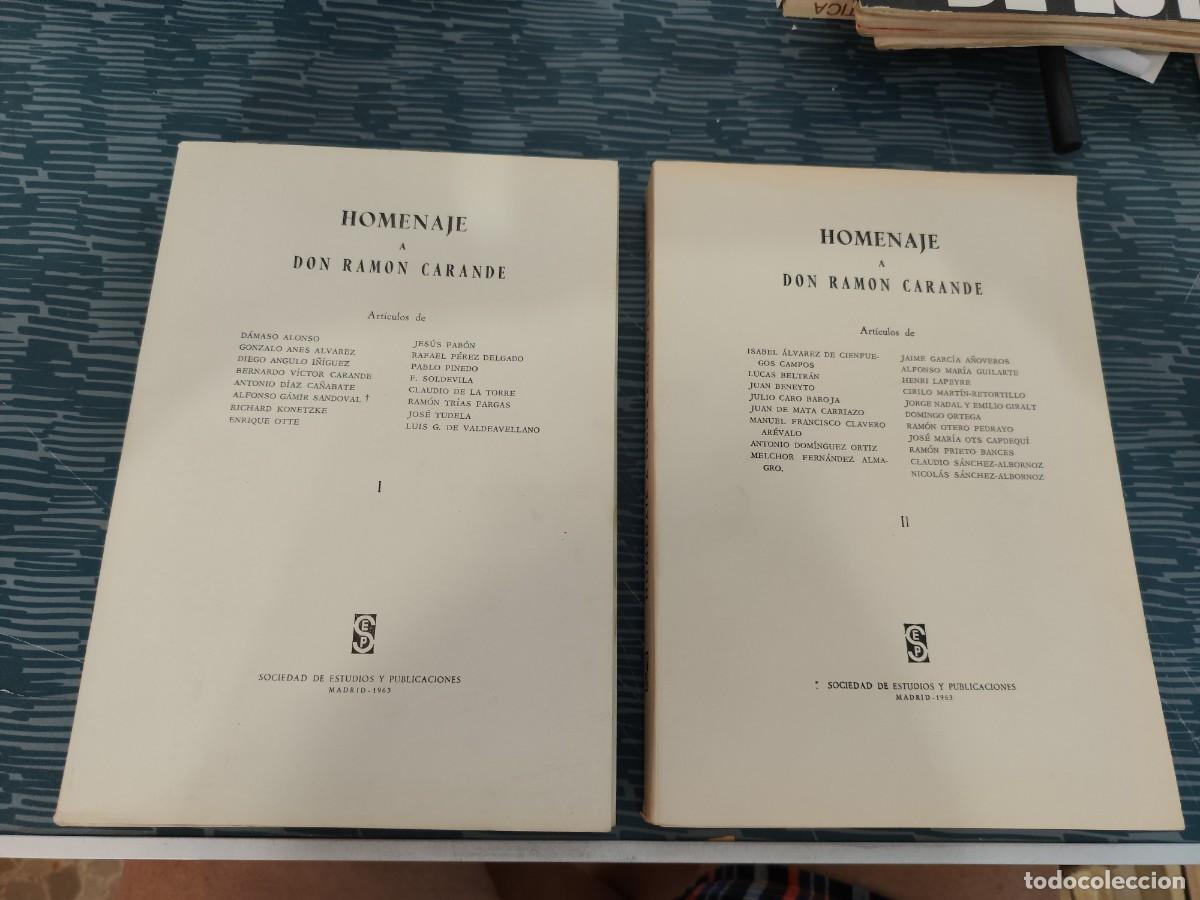 Libros de segunda mano: HOMENAJE A DON RAMON CARANDE,2 TOMOS,MADRID,1963, INTONSO.