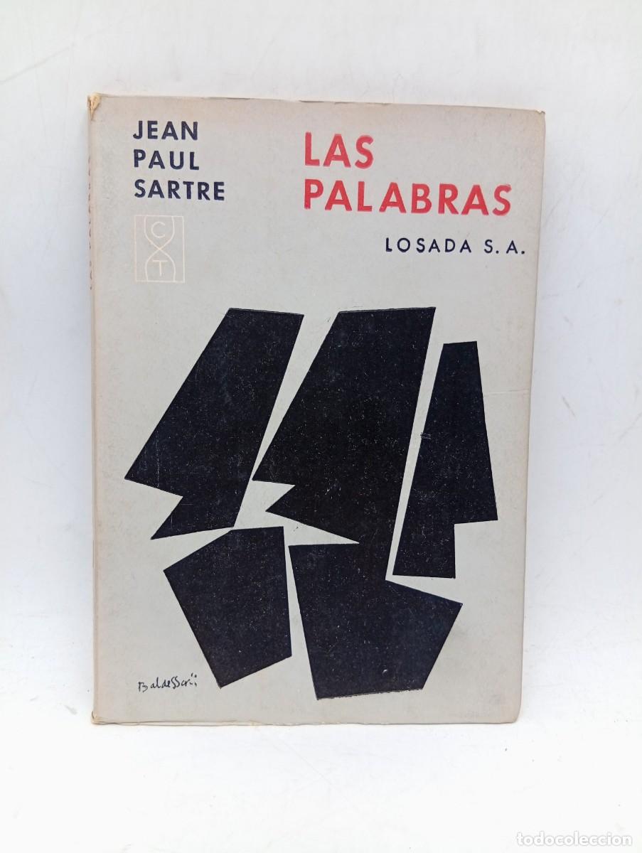 Livres d'occasion: LAS PALABRAS. JEAN PAUL SARTRE. EDITORIAL LOSADA. 1964. PAGS : 163.