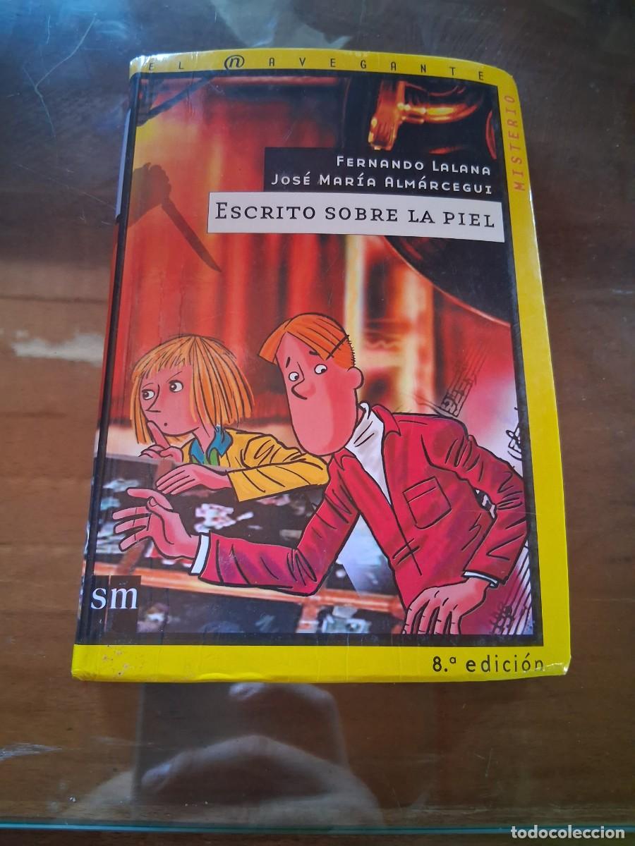 Second hand books: Libro ESCRITO SOBRE LA PIEL FERNANDO LALANA JOSE MARIA ALMARCEGUI misterio