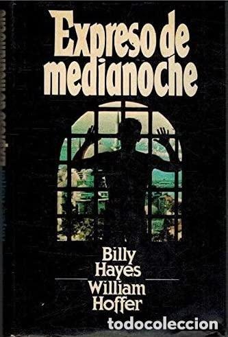 Libros de segunda mano: Expreso de medianoche. Billy Hayes. William Hoffer