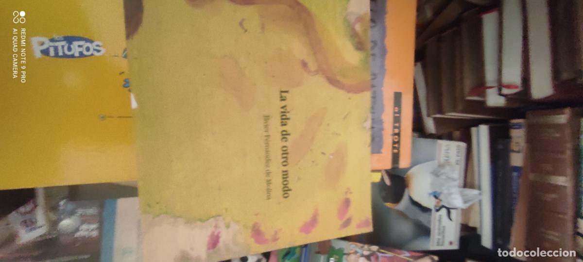 Libros de segunda mano: Javier Fern&aacute;ndez. La vida de otro modo