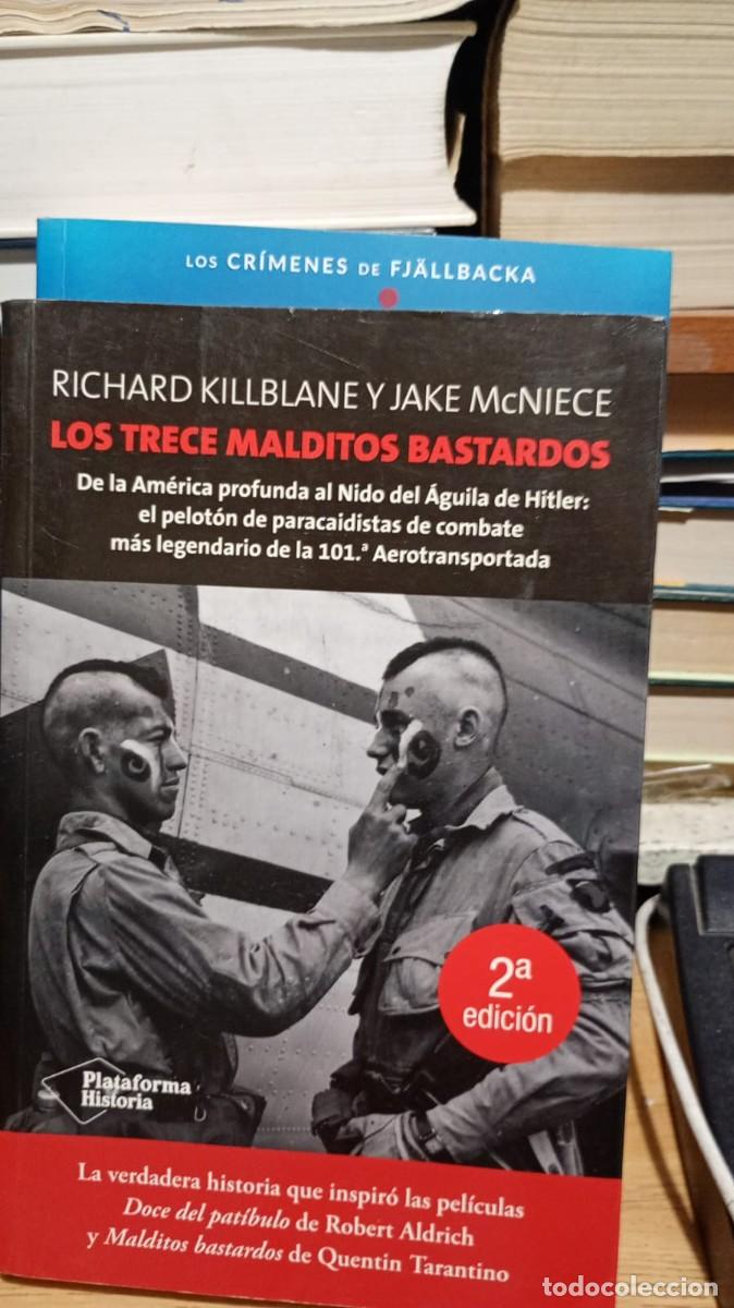 Libri di seconda mano: Richard Killbance yJakeMc Niece Los trece malditos bastardos