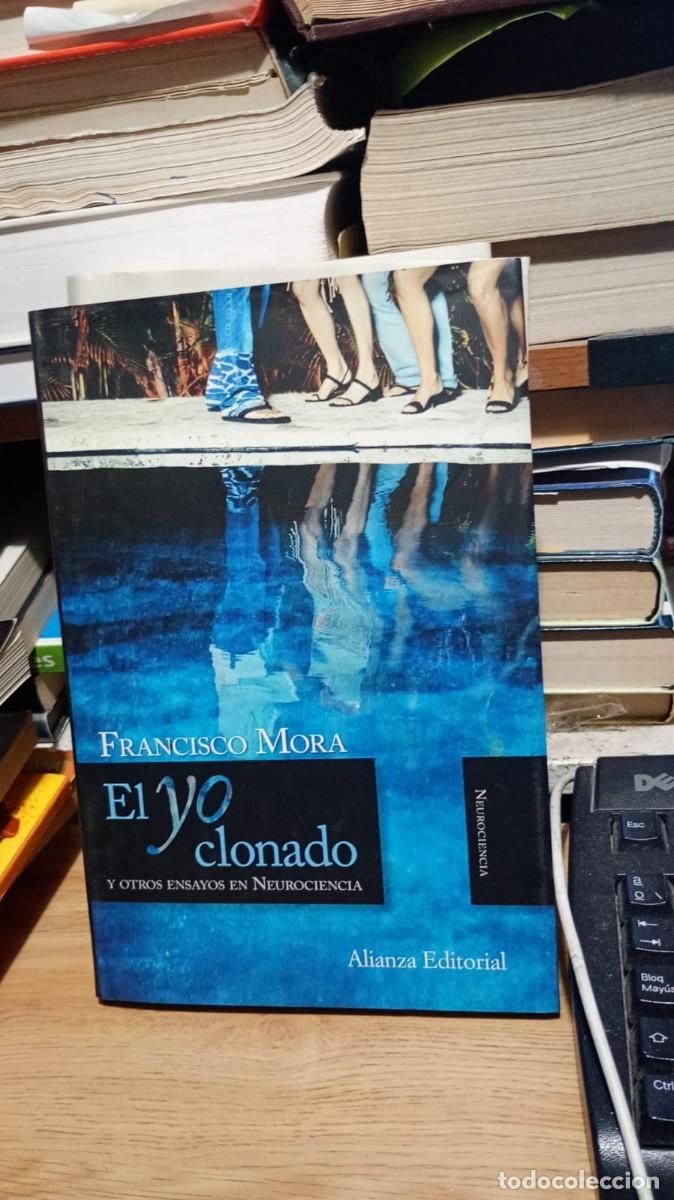 Libri di seconda mano: El yo clonado Francisco Mora